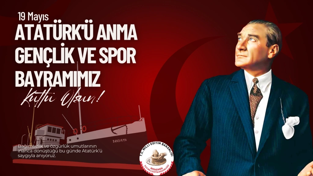 Menemen İlçe Milli Eğitim Müdürü Muharrem Bayındır'dan 19 Mayıs mesajı
