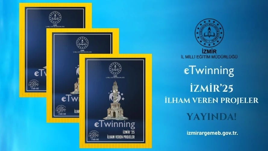 eTwinning İzmir’25: İlham Veren Projeler Dijital kitabı yayınlandı