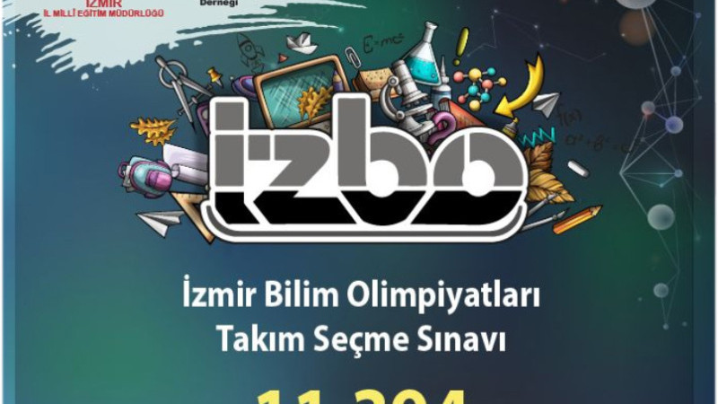 İzmir Bilim Olimpiyatları Takım Seçme Sınavı Tamamlandı