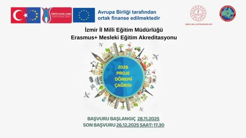 Erasmus+ Meslekî Eğitim Akreditasyonu Başvuruları Başladı