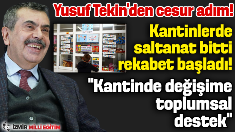 'Babadan Oğula’ okul kantini devri sona erdi: Yusuf Tekin'den eğitimde yenilikçi dönüşüm
