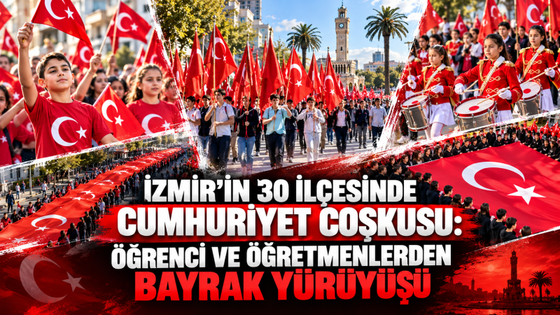 İzmir’in 30 ilçesinde Cumhuriyet coşkusu: Öğrenci ve öğretmenlerden bayrak yürüyüşü