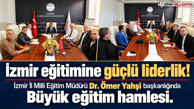 İzmir eğitiminde Dr. Ömer Yahşi imzası: Geleceğe yön veren vizyoner adımlar!
