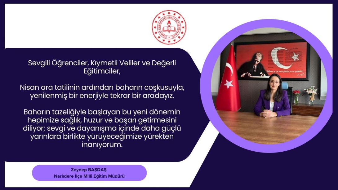 Narlıdere İlçe Milli Eğitim Müdürü Zeynep Başdaş'tan ikinci yarı yıl mesajı